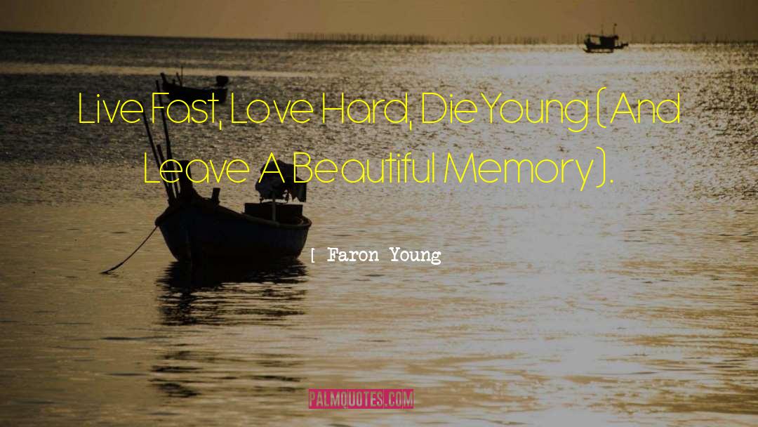 Beautiful Memory quotes by Faron Young