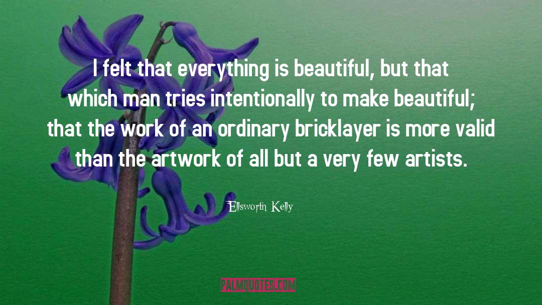 Beautiful Men quotes by Ellsworth Kelly