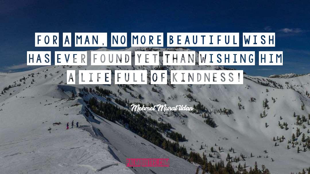 Beautiful Men quotes by Mehmet Murat Ildan