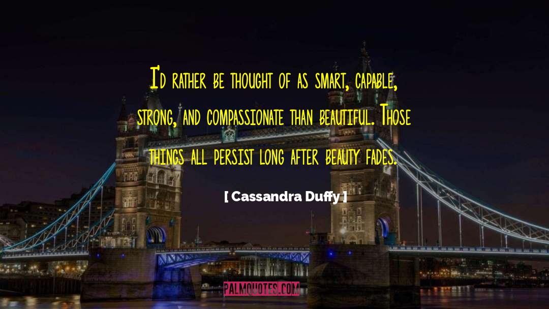 Beautiful Mess quotes by Cassandra Duffy