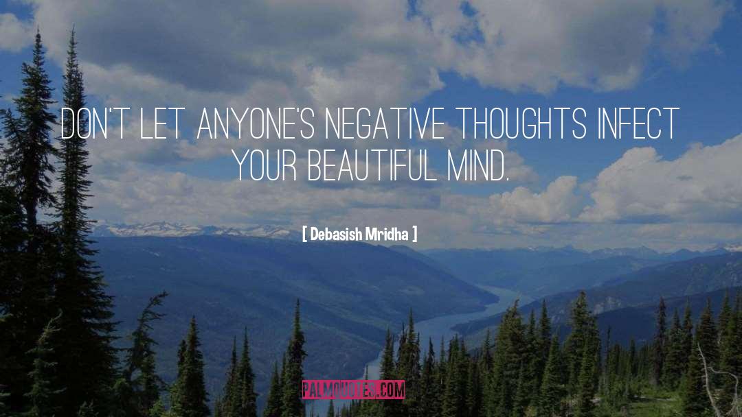 Beautiful Mind quotes by Debasish Mridha