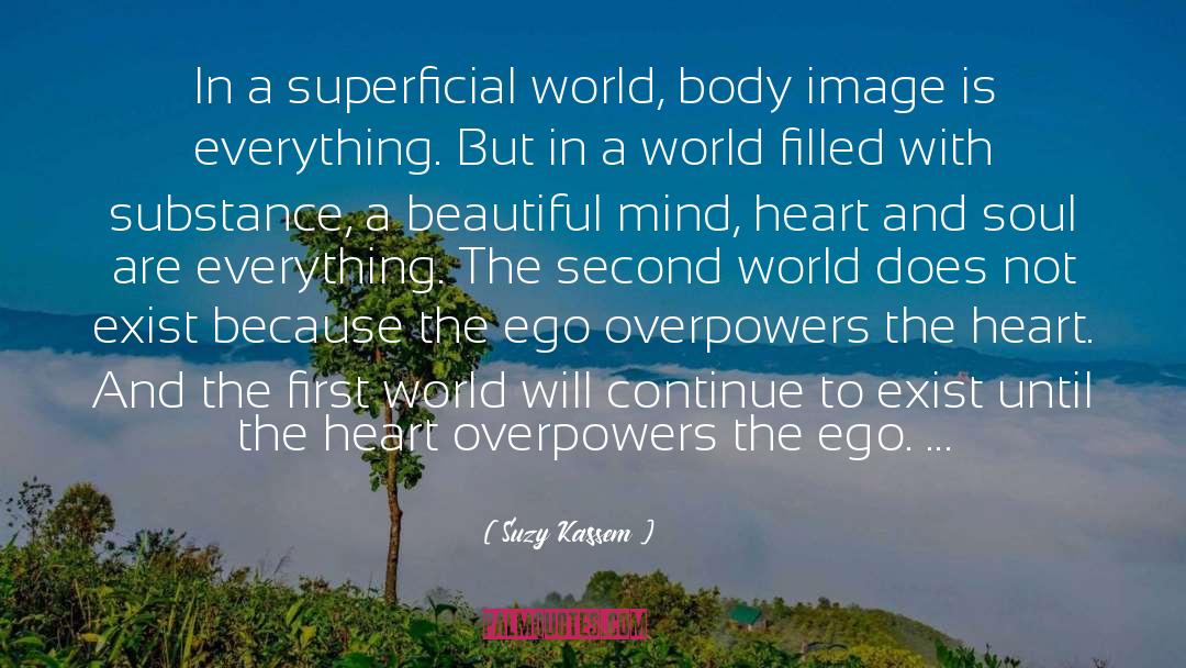 Beautiful Mind quotes by Suzy Kassem