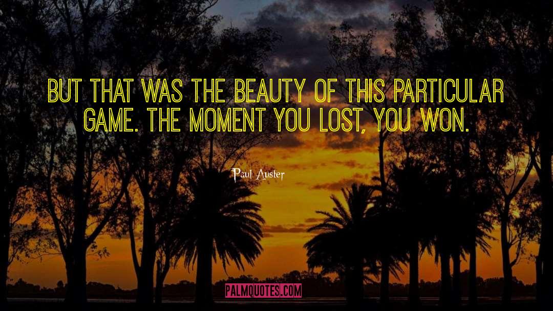 Beautiful Moment quotes by Paul Auster