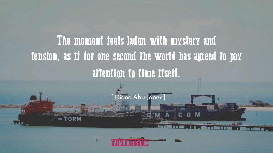 Beautiful Moment quotes by Diana Abu-Jaber