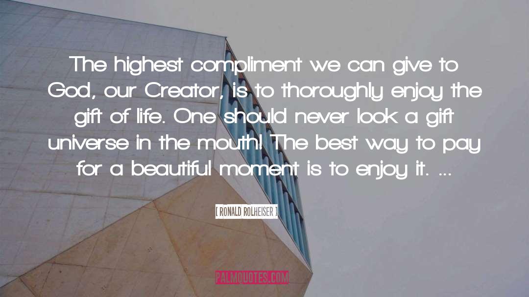 Beautiful Moment quotes by Ronald Rolheiser