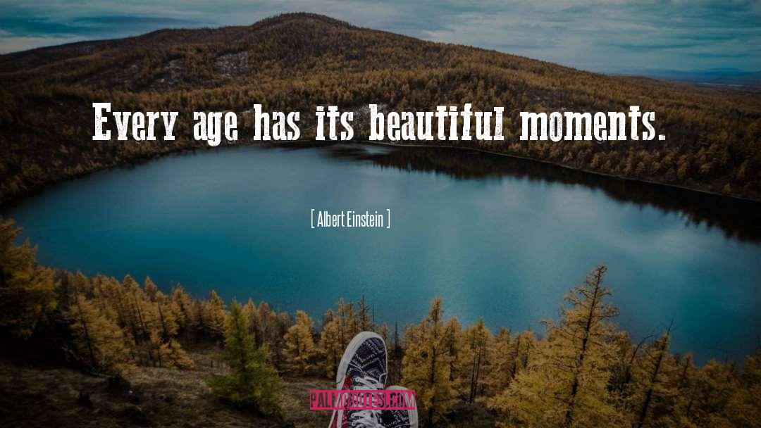 Beautiful Moments quotes by Albert Einstein