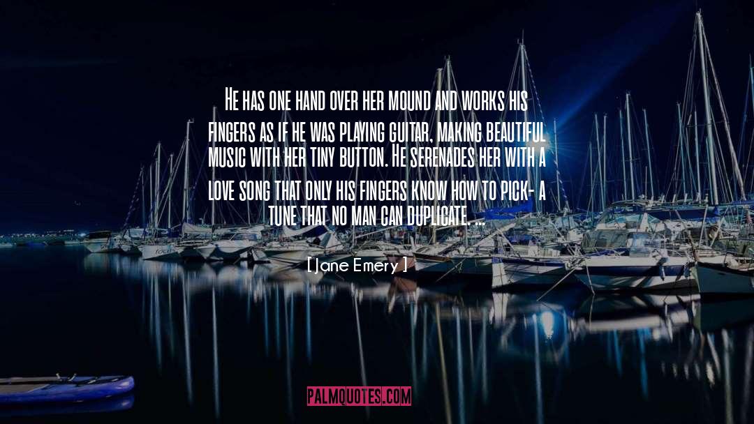 Beautiful Music quotes by Jane Emery