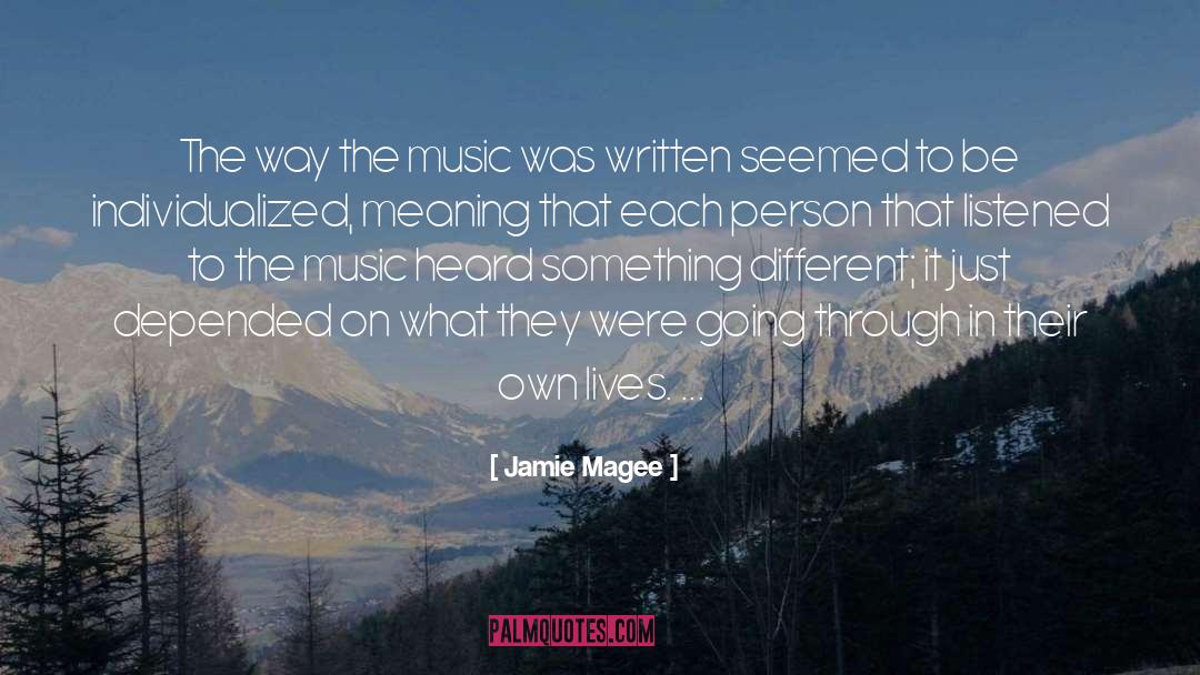Beautiful Music quotes by Jamie Magee