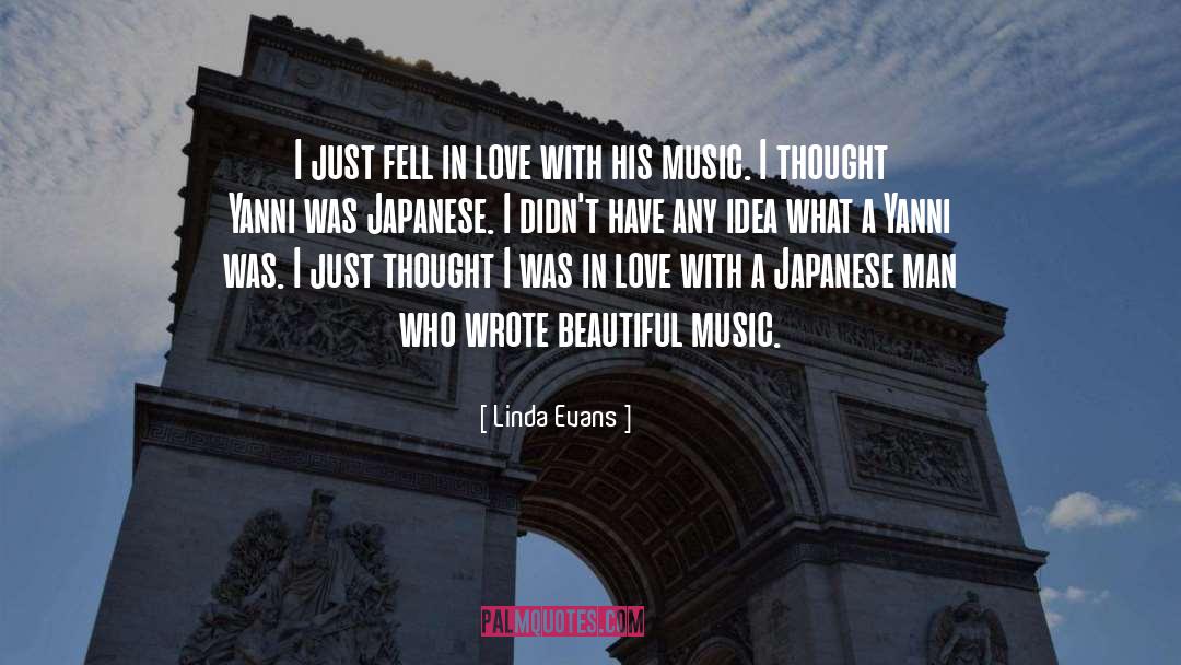 Beautiful Music quotes by Linda Evans