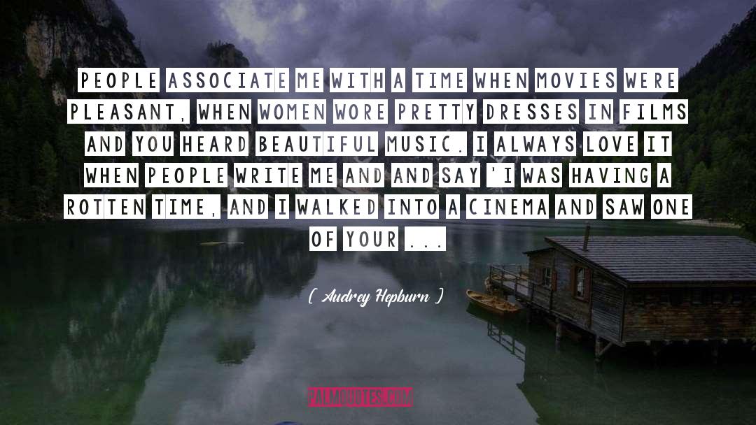 Beautiful Music quotes by Audrey Hepburn