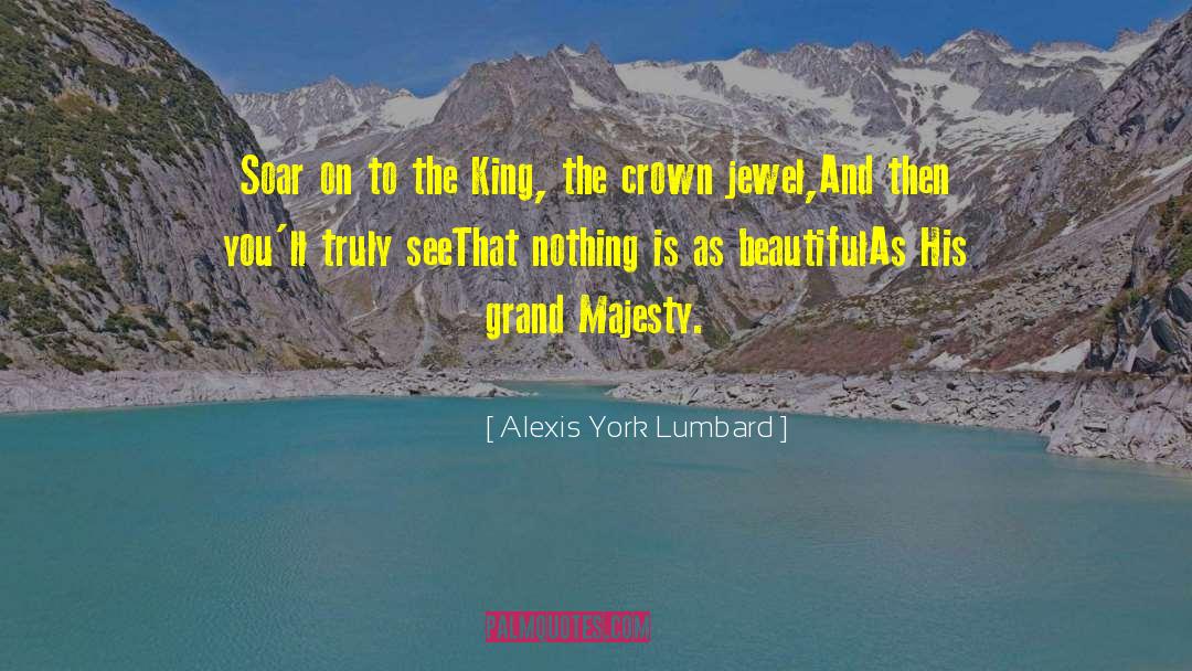 Beautiful Nature quotes by Alexis York Lumbard