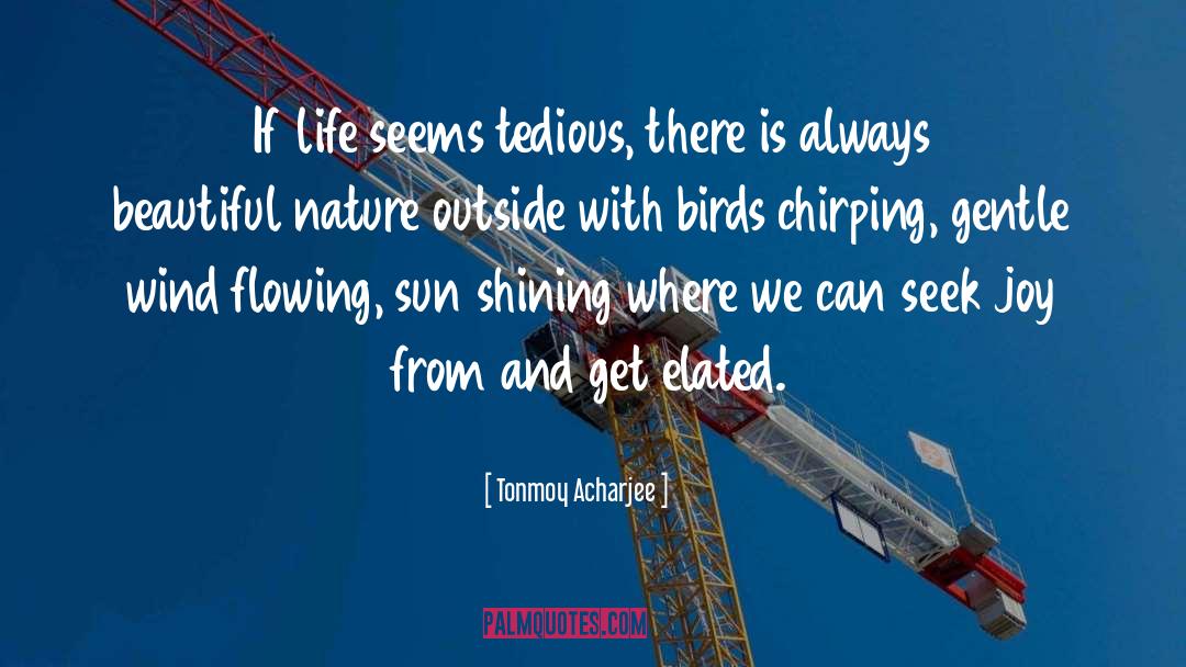 Beautiful Nature quotes by Tonmoy Acharjee