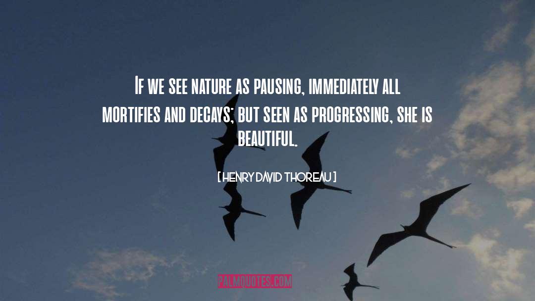 Beautiful Nature quotes by Henry David Thoreau