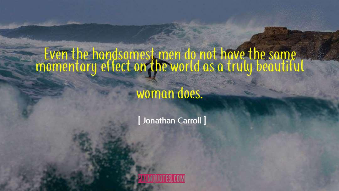 Beautiful Nature quotes by Jonathan Carroll