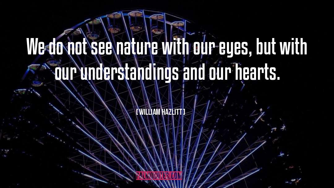 Beautiful Nature quotes by William Hazlitt