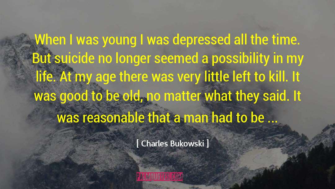 Beautiful No Matter What quotes by Charles Bukowski