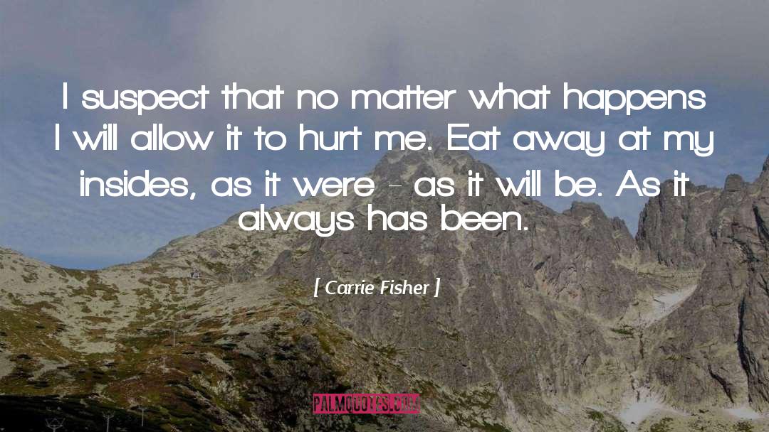 Beautiful No Matter What quotes by Carrie Fisher