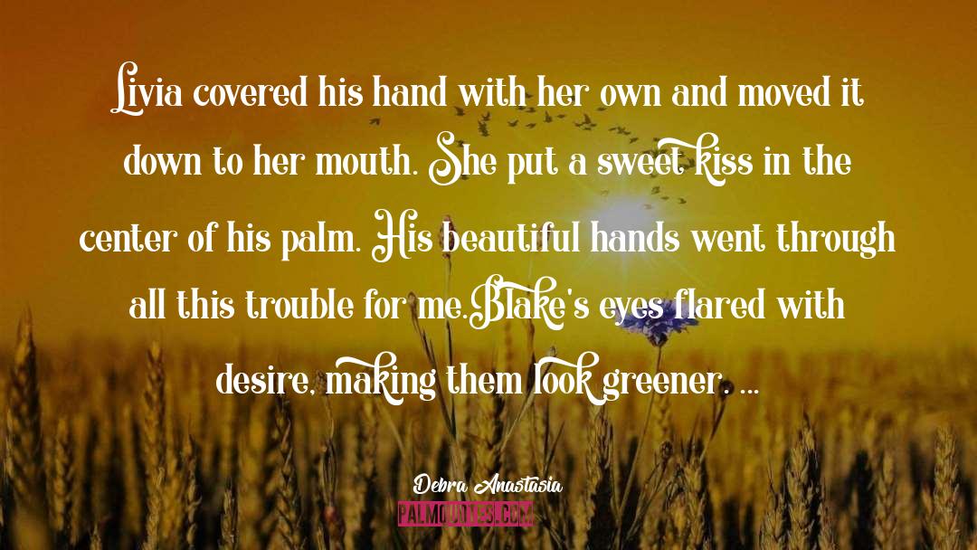 Beautiful Outlaw quotes by Debra Anastasia