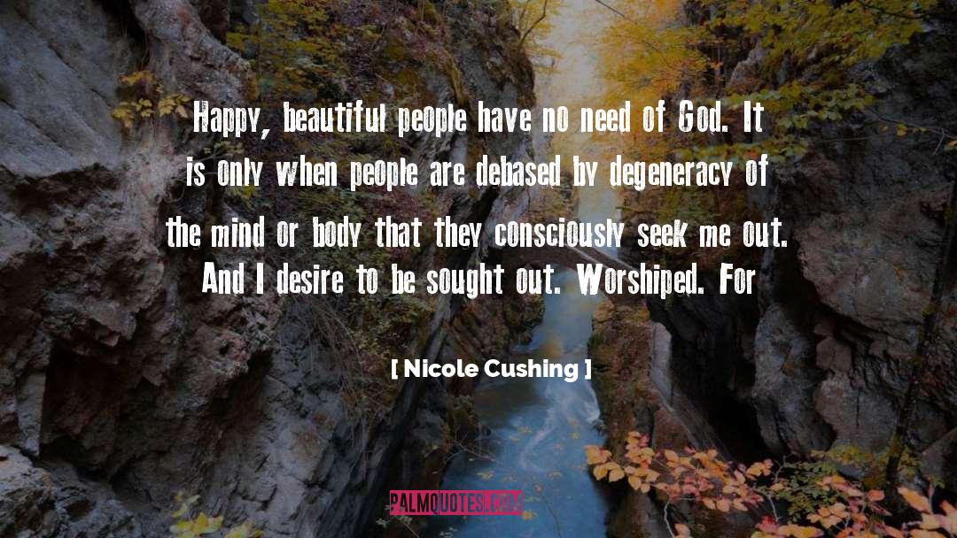 Beautiful People quotes by Nicole Cushing