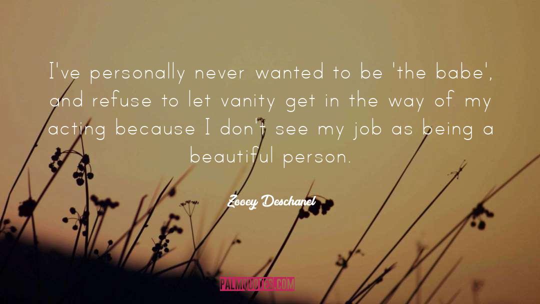 Beautiful Person quotes by Zooey Deschanel