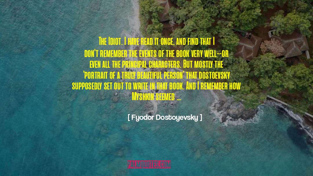 Beautiful Person quotes by Fyodor Dostoyevsky