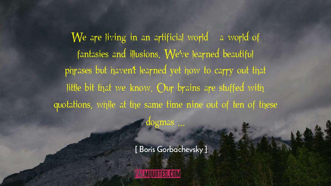 Beautiful Phrases quotes by Boris Gorbachevsky