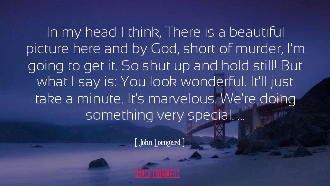 Beautiful Picture quotes by John Loengard