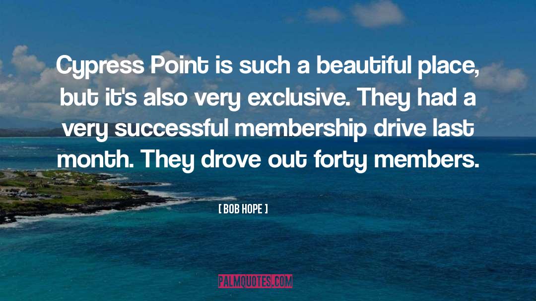 Beautiful Places quotes by Bob Hope