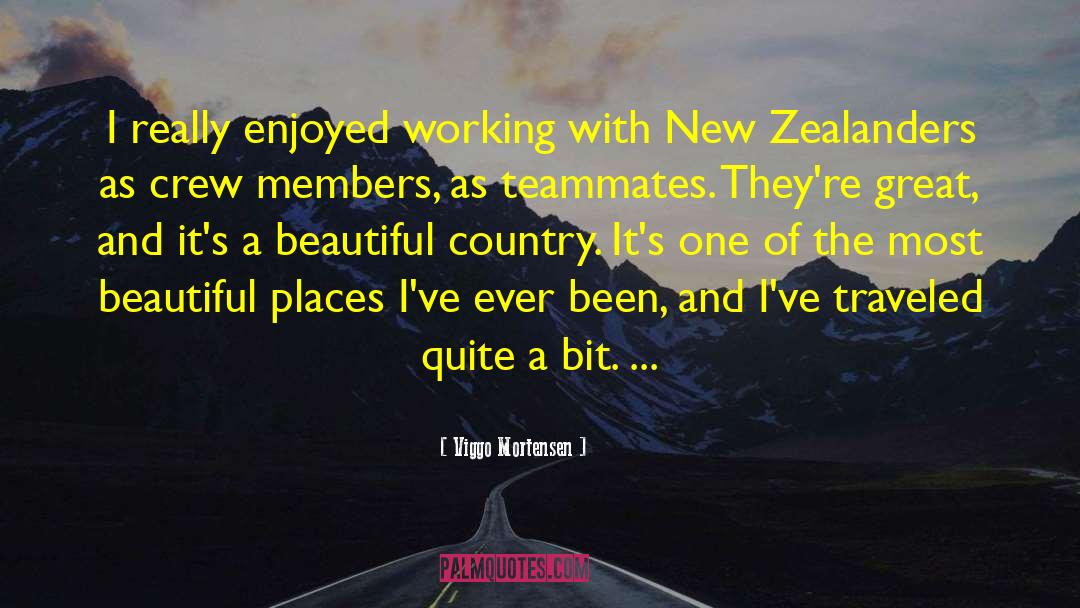 Beautiful Places Tony Farley quotes by Viggo Mortensen