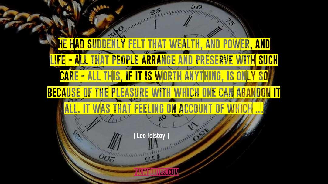 Beautiful Pleasure quotes by Leo Tolstoy