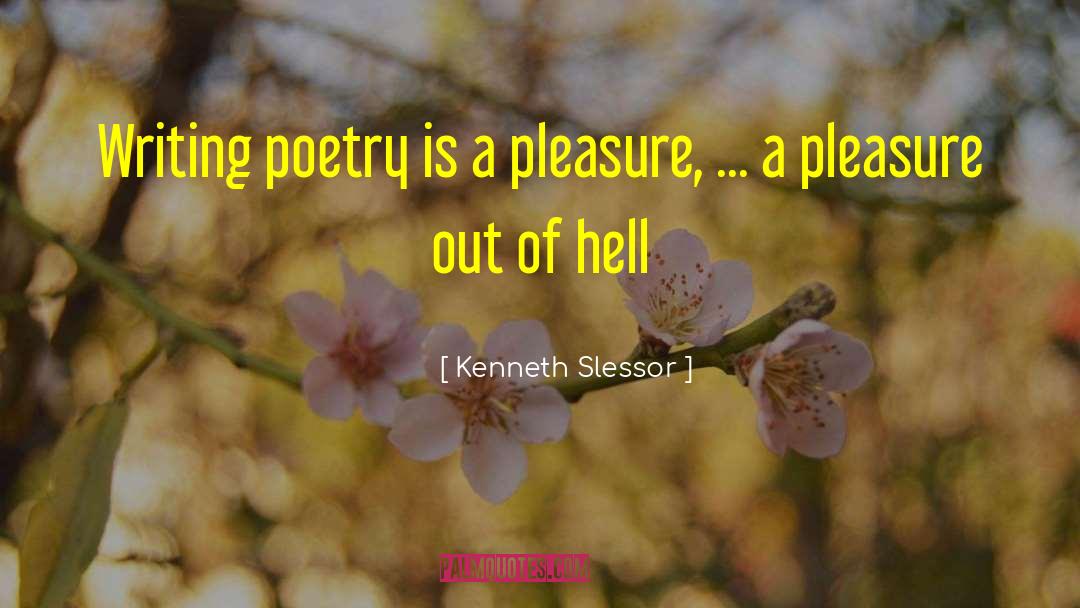 Beautiful Pleasure quotes by Kenneth Slessor