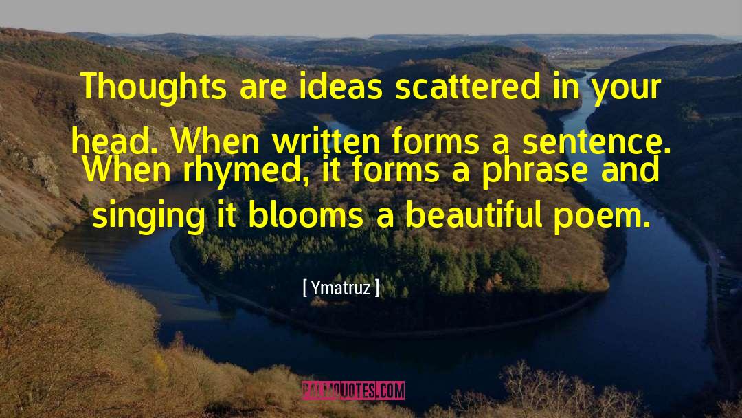 Beautiful Poem quotes by Ymatruz