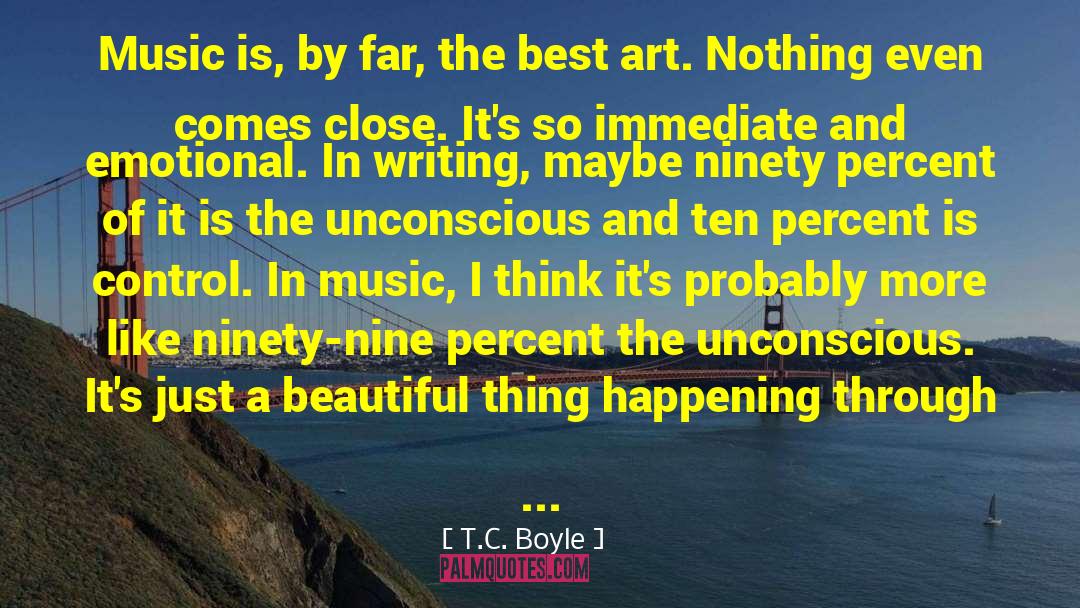 Beautiful Poetry quotes by T.C. Boyle