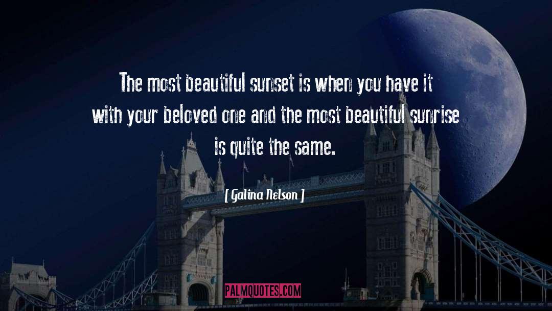 Beautiful quotes by Galina Nelson