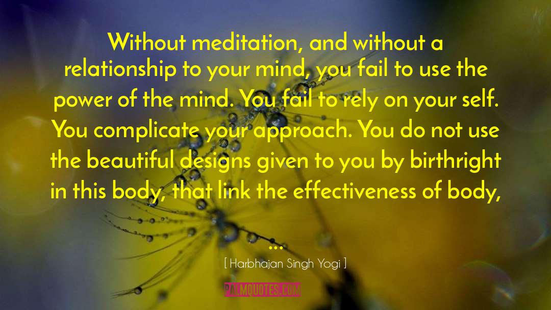 Beautiful Self quotes by Harbhajan Singh Yogi