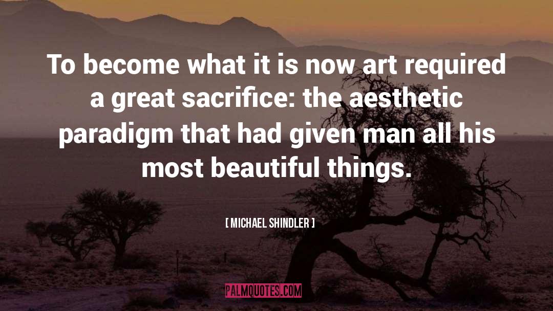 Beautiful Sights quotes by Michael Shindler