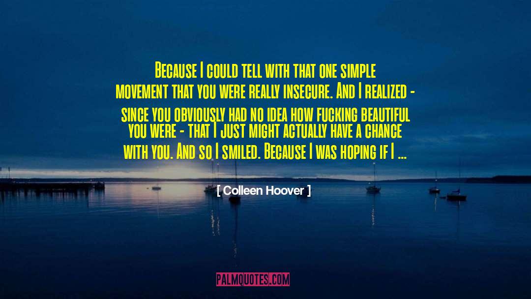 Beautiful Similes quotes by Colleen Hoover
