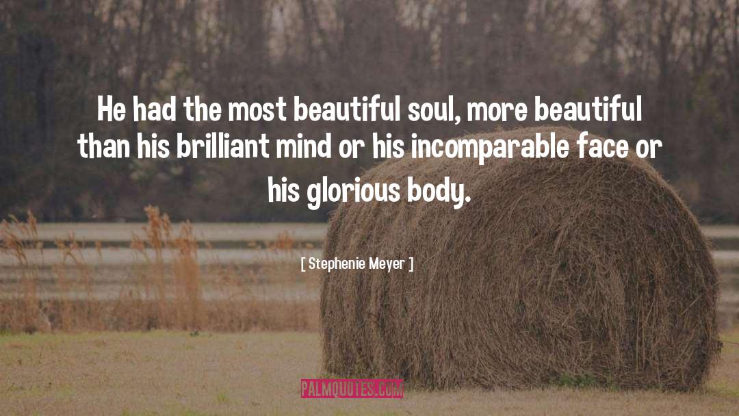 Beautiful Soul quotes by Stephenie Meyer