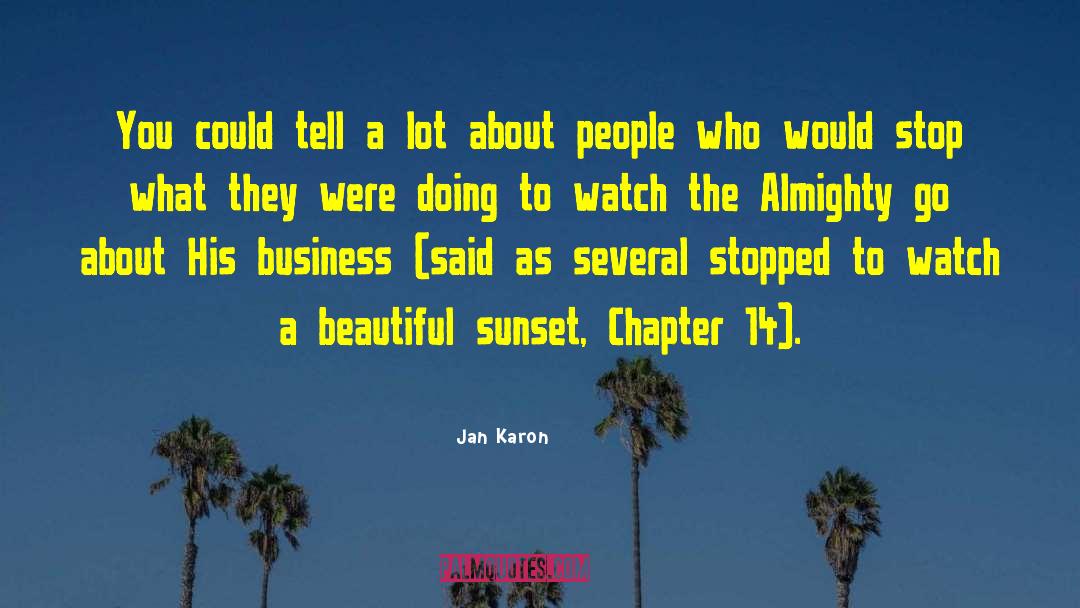 Beautiful Sunset quotes by Jan Karon