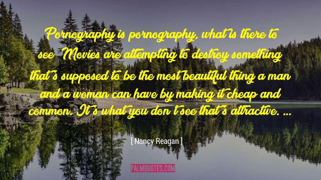 Beautiful Thing quotes by Nancy Reagan