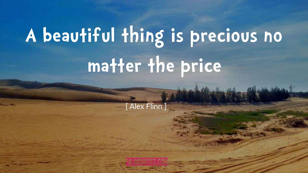 Beautiful Thing quotes by Alex Flinn