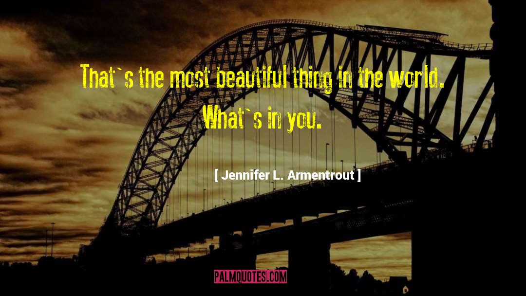 Beautiful Thing quotes by Jennifer L. Armentrout