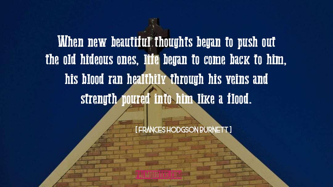 Beautiful Thoughts quotes by Frances Hodgson Burnett