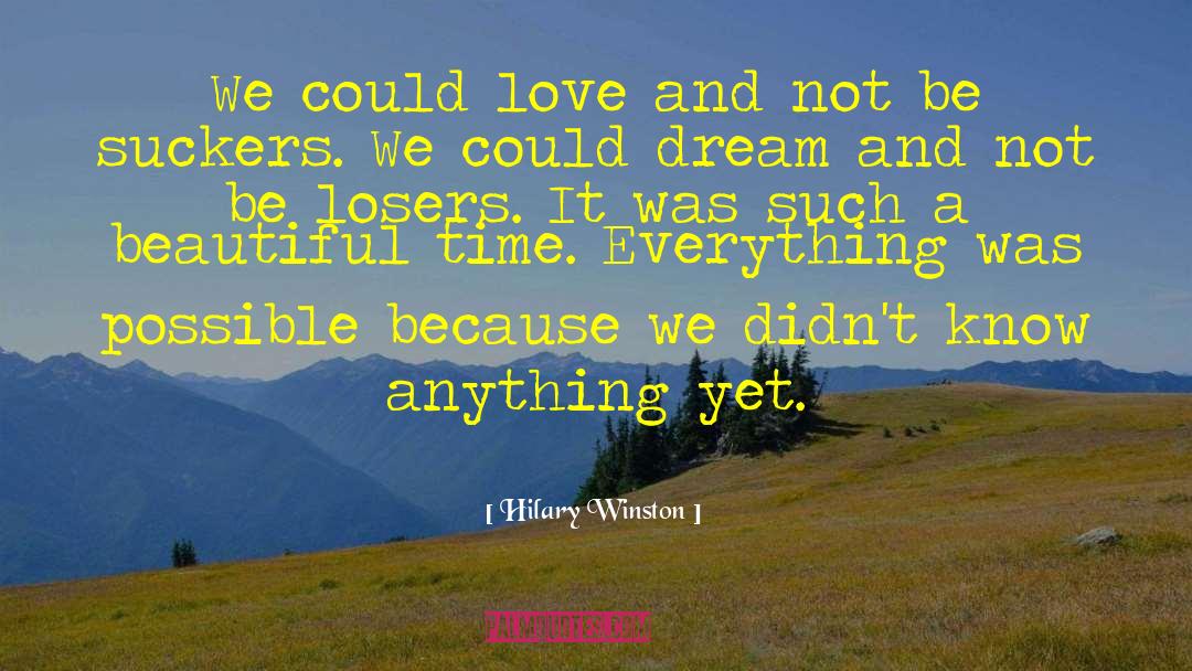 Beautiful Time quotes by Hilary Winston