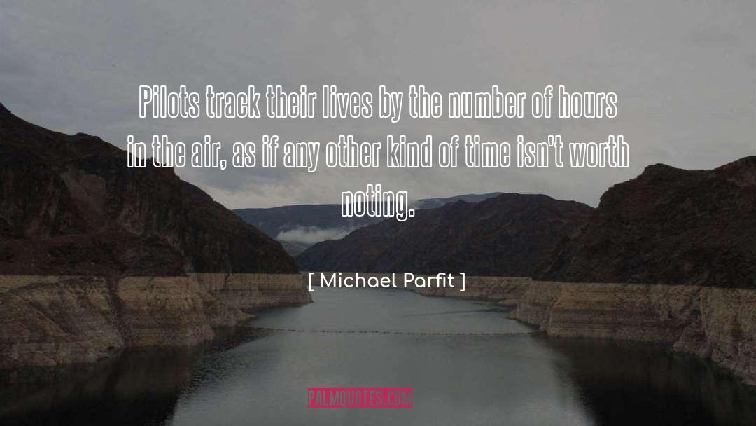Beautiful Time quotes by Michael Parfit