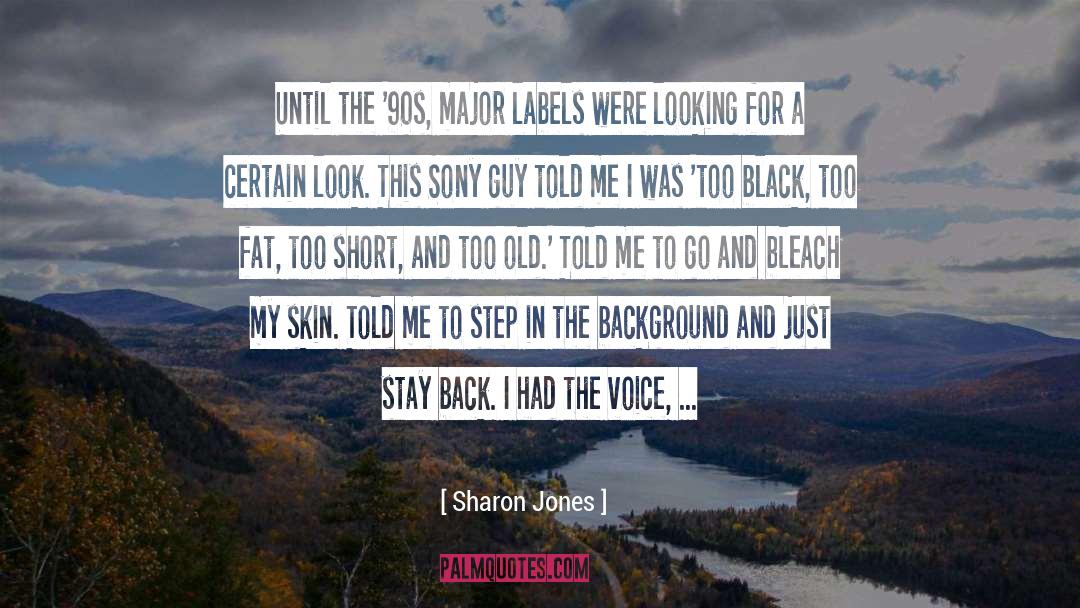Beautiful Voice quotes by Sharon Jones