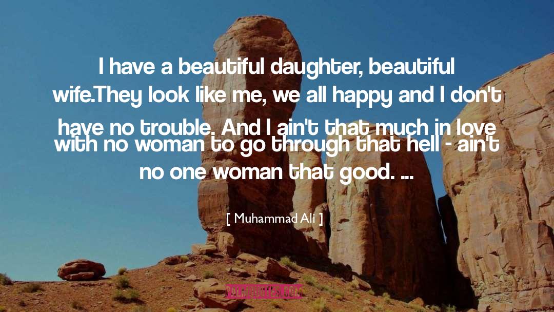Beautiful Wife quotes by Muhammad Ali