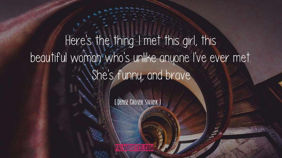 Beautiful Woman quotes by Denise Grover Swank