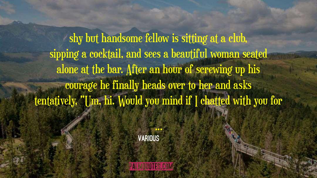 Beautiful Woman quotes by Various