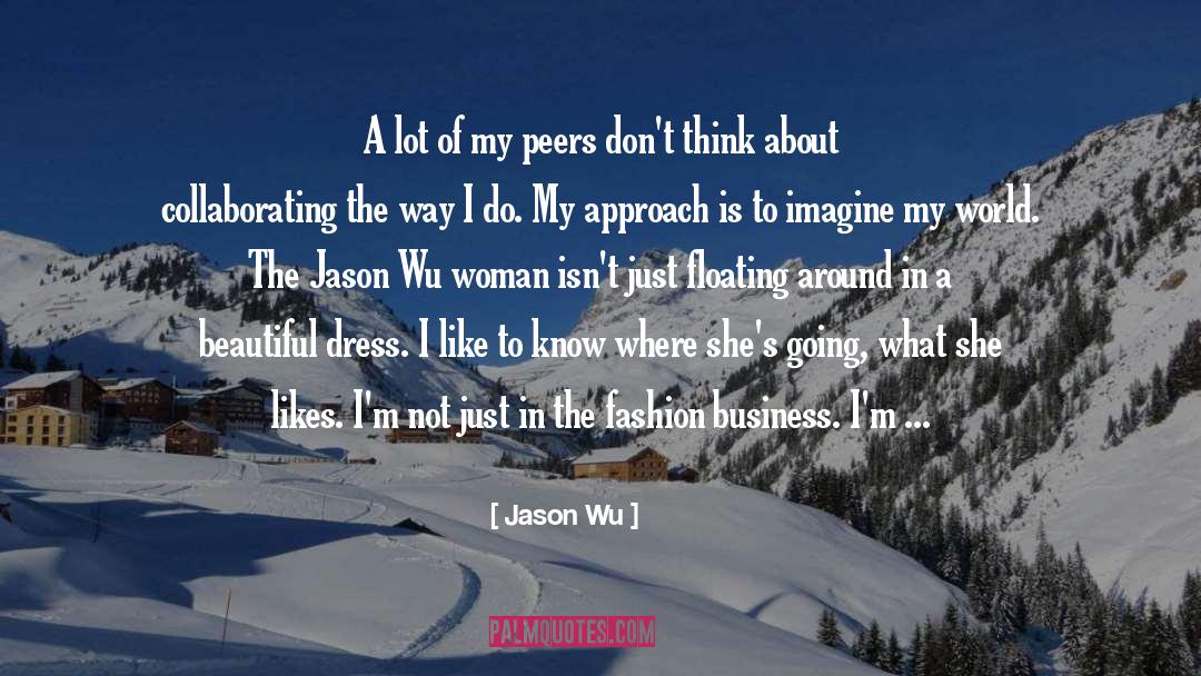 Beautiful Woman quotes by Jason Wu